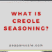 What Is Creole Seasoning